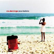 Cd Zeca Baleiro - Era Domingo