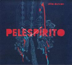 CD Zélia Duncan Pelespírito