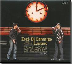 Cd Zezé di Camargo e Luciano - Duas Horas de Sucesso-cd1 - Sony Music One Music