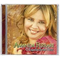 Cdduplo amanda ferrari - o espetaculo de deus cd+pb