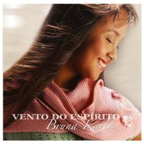 Cdduplo bruna karla - vento do espirito cd+pb - MK PUBLICITA