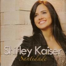 Cdduplo shirley kaiser - santidade cd+pb Cdduplo shirley kaiser - santidade cd+pb