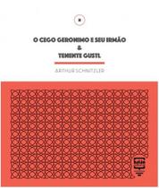Cego Geronimo e Seu Irmao e Tentente Gustl, O