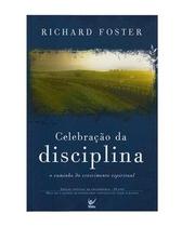 Celebração da disciplina - Editora Vida