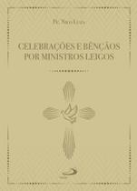 Celebrações e benção por ministros leigos