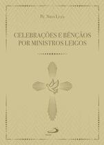 Celebrações e benção por ministros leigos