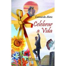 Celebrar a vida - Grupo Editorial ZIT