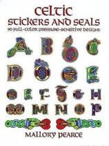 Celtic Stickers And Seals - 90 Full-color Pressure-sensitive Designs Celtic Stickers And Seals - 90 Full-color Pressure-sensitive Designs