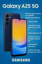 Celular Samsung Galaxy A25 5G SM-A256E/DSN 256GB, 8GB RAM, Tela Infinita de 6.5" Celular Samsung Galaxy A25 5G SM-A256E/DSN 256GB, 8GB RAM, Tela Infinita de 6.5"