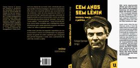 Cem anos sem Lênin: história, teoria e política