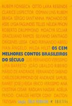 Cem Melhores Contos Brasileiros do Século, Os - OBJETIVA