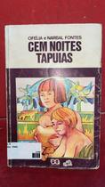 Cem Noites Tapuias Cem Noites Tapuias