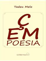 ÇEM POESIA - Autor: MELO, TADEU