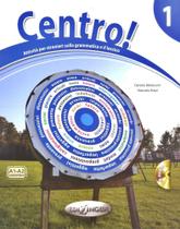 Centro! 1 - Attività Per Stranieri Sulla Grammatica E Il Lessico - Elementare - Libro Con CD Audio - Edilingua Edizioni