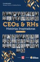 CEOs e RHs - História Inspiradoras volume 4 CEOs e RHs - História Inspiradoras volume 4
