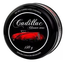 Cera Cadillac Cleaner Wax 150g Limpeza Brilho .ca150g