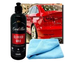 Cera Cadillac Cleaner wax Cremosa 500ml + Pano Microfibra