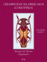 Cerambycidae sul-americanos (coleoptera) - vol. 5