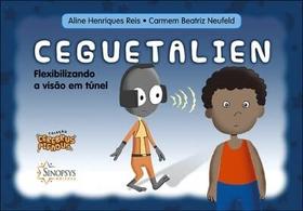 Cerebrus pifadus - ceguetalien: flexibilizando a visão em túnel