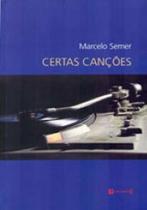 Certas cançoes