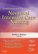 Certification and core review for neonatal intensive care nursing