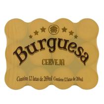 Cerveja Pilsen Burguesa 12 Unidades Pronta Entrega