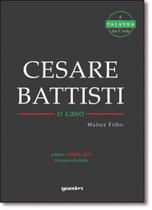 Cesare Battisti: O Caso