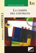 Cesión del contrato, la Cesión del contrato, la