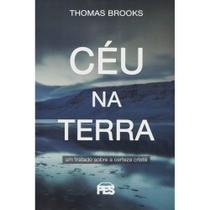 Céu na Terra - Thomas Brooks