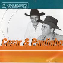 Cezar & Paulinho - Os Gigantes Cd Cezar & Paulinho - Os Gigantes Cd