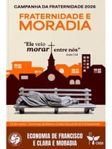 Cf 2026 - economia de francisco e clara e moradia