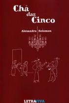 Chá das Cinco - Letraviva