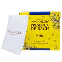 Chá Pomander Presença de Bach Noite