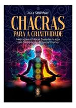 Chacras Para a Criatividade Chacras Para a Criatividade