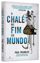 Chalé no Fim do Mundo, O - BERTRAND BRASIL