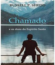 Chamado e os dons do espirito santo - VIDA NOVA