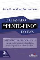 Chamado Pente-Fino Do INSS, O - Alteridade