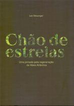 Chão de Estrelas - LEO EDWARD SZLEZEYNGER Chão de Estrelas - LEO EDWARD SZLEZEYNGER