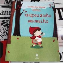 Chapeuzinho vermelho - Cordélia Dias d'Aguiar Chapeuzinho vermelho - Cordélia Dias d'Aguiar