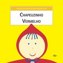 Chapeuzinho Vermelho Chapeuzinho Vermelho
