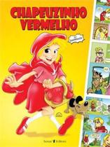 Chapeuzinho Vermelho - Em Quadrinhos - Sonar Editora