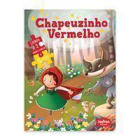Chapeuzinho Vermelho: Livro Com Quebra Cabeça Chapeuzinho Vermelho: Livro Com Quebra Cabeça