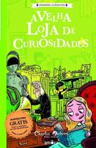 Charles Dickens - a Velha Loja De Curiosidades Charles Dickens - a Velha Loja De Curiosidades