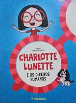 Charlotte Lunette e os Direitos Humanos