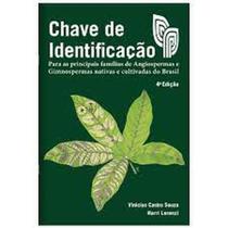 Chave de Identificação: Para As Principais Famílias De Angiosperma e Gimnospermas Nativas e Cultivas No Brasil - INSTITUTO PLANTARUM