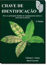 Chave de Identificação: Para as Principais Famílias de Angiospermas Nativas do Brasil