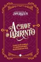 Chave do labirinto, a - heziom Chave do labirinto, a - heziom