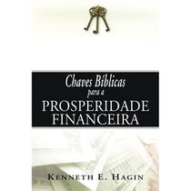 Chaves bíblicas para a prosperidade financeira, Kenneth E Hagin - Graça