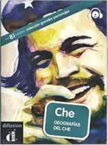 Che - Grandes Personajes - Nivel A2/B1 - Libro Con CD Audio MP3 - Difusion Che - Grandes Personajes - Nivel A2/B1 - Libro Con CD Audio MP3 - Difusion