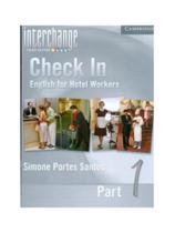 Check in part 1 - english for hotel workers - student's pack interchange intro unit 1-4 e check in